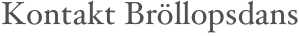 Kontakt Bröllopsdans